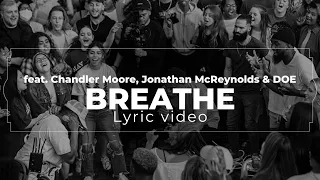 Maverick City Music | Breathe (Lyric Video)