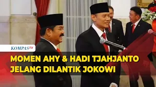 Momen AHY dan Hadi Tjahjanto Berbincang Jelang Dilantik Jokowi di Istana