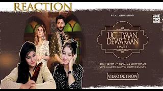 Uchiyaan Dewaraan (Baari 2) | Reaction | Bilal Saeed & Momina Mustehsan | Rahim Pardesi | Acha Sorry