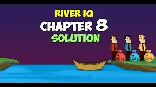 River IQ Chapter 8 Solution