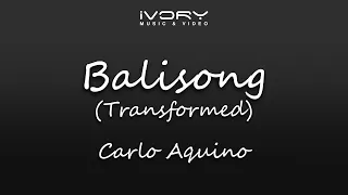 Carlo Aquino - Balisong (Transformed) (Vertical Lyric Video)