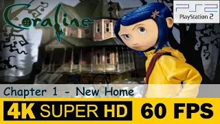 Chapter 1 - New Home | Coraline | Walkthrough, No Commentary, PS2