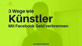 3 Wege Wie Künstler Mit Facebook Geld Verbrennen