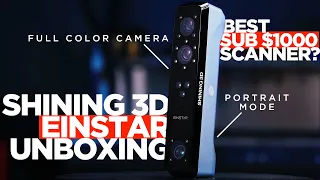 Is This The Best Sub $1000 3D Scanner? Shining 3D Einstar Unboxing - Vision Miner