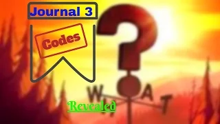 Journal 3 Codes revealed Part 1