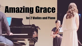 두대의 바이올린을 위한 Amazing Grace 나 같은 죄인 살리신 (편곡:최영민) for 2 Violins and Piano arranged by Youngmin Choi