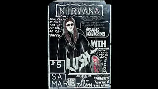 NIRVANA LIVE - PEN CAP CHEW - COMMUNITY WORLD THEATRE - TACOMA - WA (03/19/1988)