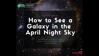 Backyard Breaks: April Galaxy Hunt