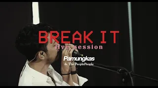 Pamungkas - Break It (Live Session)