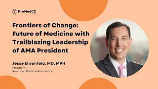 Frontiers of Change: Future of Medicine with Trailblazing Leadership of AMA President