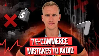 7 Fatal Shopify E-commerce Mistakes You MUST Avoid in 2024