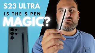 Galaxy S23 Ultra S Pen - Your ULTIMATE guide