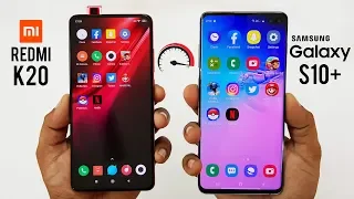 Redmi K20 vs Samsung Galaxy S10 Plus Speed Test! - "LESS" Price, "GREAT" Device