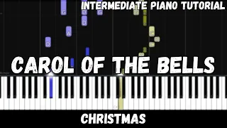 Christmas - Carol of the Bells (Intermediate Piano Tutorial)