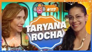 TARYANA ROCHA (EDUCAÇÃO EMOCIONAL / NARCISISMO) - PODPEOPLE #117