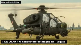 T129 ATAK, o helicóptero de ataque da Turquia