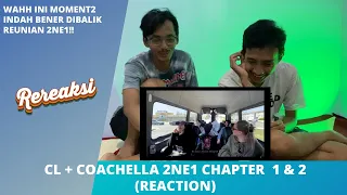 CL + COACHELLA 2NE1 CHAPTER 1 & 2 (REACTION)