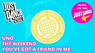 Just Dance 2021 World Dance Floor #3 | UNO, The Weekend, You’ve Got A Friend in Me