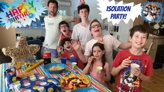 ISOLATION BIRTHDAY PARTY! MATT TURNS 12