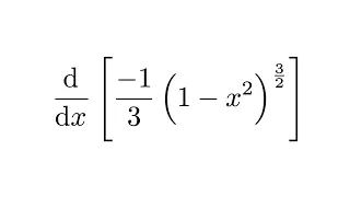 Derivative of (-1/3)(1-x^2)^(3/2)