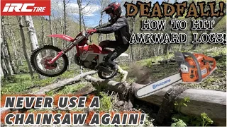 DEADFALL! How to HIT Awkward Logs! Never Use a Chainsaw Again!!