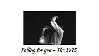 Falling For You - The 1975 [แปลไทย][Thaisub]