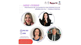 MINI-CURSO - PROTOCOLO DE JULGAMENTO COM PERSPECTIVA DE GÊNERO DO CNJ - TEORIA E PRÁTICA