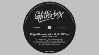 Ralphi Rosario with Linda Clifford 'Wanna Give It Up' (Full Intention Remix)