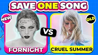 SAVE ONE SONG - Old vs New Songs from the same Singer | Taylor Swift Test