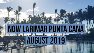 Family Vacation to Now Larimar Punta Cana - 2019