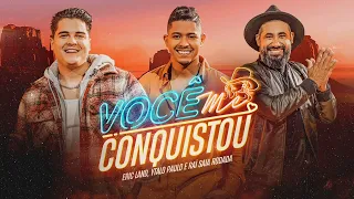 VOCÊ ME CONQUISTOU - Ytalo Paulo, Eric Land, Rai Saia Rodada (Áudio)