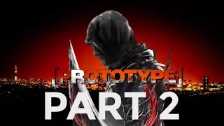 Prototype (Remastered) Playback Part 2 - A Warped Body & Twisted Mind
