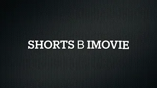 Shorts в Imovie вертикальное видео для ютуба и тикток MacOs