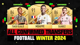 ALL CONFIRMED TRANSFERS NEWS WINTER 2024 - Football! ✅😱 ft Mbappe, Djalo, Suarez… etc