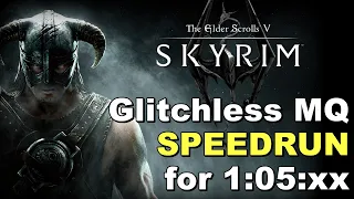 【RTA】TES V: Skyrim - Glitchless Main Quest 1時間5分台狙い | PB/WR: 1:06:37