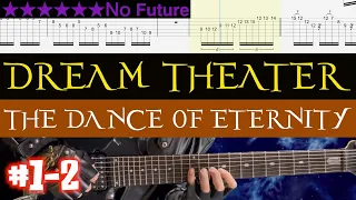 Dream Theater - The Dance Of Eternity #1-2【 BPM=61~92 +Gt TAB】