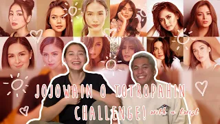 Jojowain o Totropahin Challenge with a Twist - Girls (Part 1)