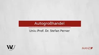 Perner/Spitzer/Kodek - Abschnitt Casebook Lecturecast 5 - Autogroßhandel
