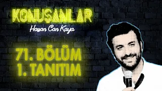 Konuşanlar 71. Bölüm Tanıtımı / Konuk: Mehmet Demirkol