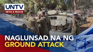 Israel, naglunsad na ng ground attack sa Gaza Strip vs Hamas; UN at Gaza facilities, lugmok na