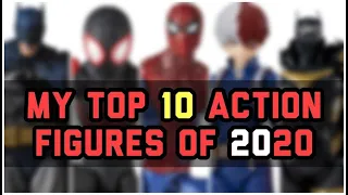 My Top 10 Action Figures of 2020 - HAPPY NEW YEAR EVERYONE!!!!