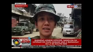 Babaeng armor officer, nanguna sa operasyon para mabawi ang 2 barangay mula sa Maute-ISIS