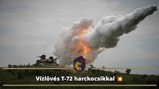 Vízlövés T-72 harckocsikkal 💥