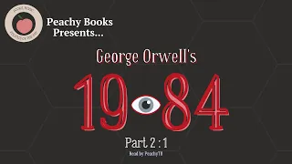 1984 by George Orwell - Part 2, Chapter 1