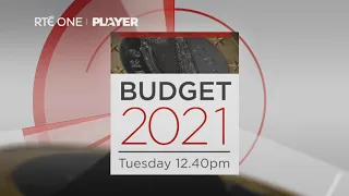 Budget 2021 | RTÉ One | Tuesday 13th October 12.40pm