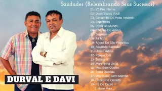 🎧║DURVAL E DAVI - Saudades - Relembrando Seus Sucessos [CD Completo] #MosaicoMusical