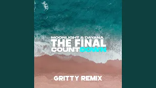 The Final Countdown (Gritty Remix)