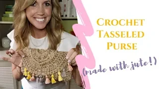 Crochet Tassel Purse (Made with Jute) + the FREE PATTERN