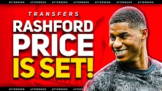 Bargain Price Rashford Fee Set! Man Utd Transfer News