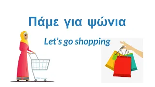 Everyday Conversations in Greek #21 - Let's go shopping